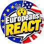 Europeans REACT America YouTube channel thumbnail