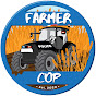 Farmer Cop YouTube channel thumbnail