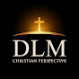 DLM Christian Perspective YouTube channel thumbnail