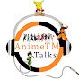 AnimeTm Talks YouTube channel thumbnail