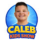 Caleb Kids Show YouTube channel thumbnail