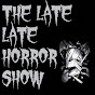 The Late Late Horror Show YouTube channel thumbnail