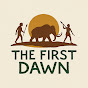 The First Dawn YouTube channel thumbnail