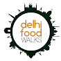 Delhi Food Walks YouTube channel thumbnail