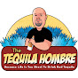 The Tequila Hombre YouTube channel thumbnail