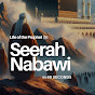 Seerah Nabawi YouTube channel thumbnail