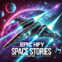 Epic HFY Space Stories YouTube channel thumbnail