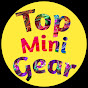 Top Mini Gear YouTube channel thumbnail