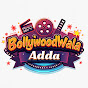 BollywoodWala Adda YouTube channel thumbnail