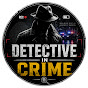 Detective in Crime YouTube channel thumbnail