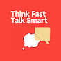 Think Fast Talk Smart YouTube channel thumbnail