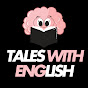 Tales With English YouTube channel thumbnail