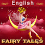 English Fairy Tales YouTube channel thumbnail