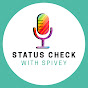 Status Check with Spivey YouTube channel thumbnail
