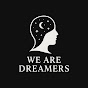 We Are Dreamers YouTube channel thumbnail