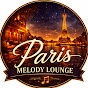 Paris Melody Lounge YouTube channel thumbnail