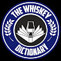 The Whiskey Dictionary YouTube channel thumbnail