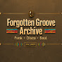 Forgotten Groove Archive YouTube channel thumbnail