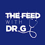 The Feed with Dr. G YouTube channel thumbnail