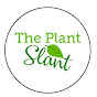 The Plant Slant YouTube channel thumbnail