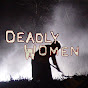 Deadly Women - Official Channel YouTube channel thumbnail