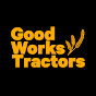 Good Works Tractors YouTube channel thumbnail
