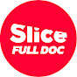 SLICE Full Doc YouTube channel thumbnail