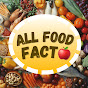 All Food Fact YouTube channel thumbnail