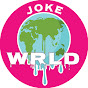 Joke WRLD YouTube channel thumbnail
