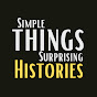 Simple Things - Surprising Histories YouTube channel thumbnail