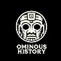Ominous History YouTube channel thumbnail