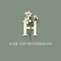 Hazie and Motherhood YouTube channel thumbnail