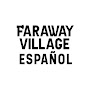 Faraway Village Español YouTube channel thumbnail