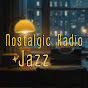 Nostalgic Radio Jazz YouTube channel thumbnail