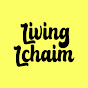 Living Lchaim YouTube channel thumbnail