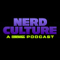 Nerd Culture YouTube channel thumbnail