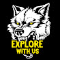 EXPLORE WITH US YouTube channel thumbnail