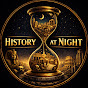 History at Night YouTube channel thumbnail
