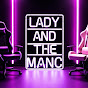 Lady and the Manc YouTube channel thumbnail