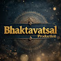 Bhaktavatsal Productions YouTube channel thumbnail