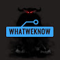 What We Know YouTube channel thumbnail