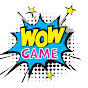 Wow Game YouTube channel thumbnail