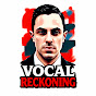 Vocal Reckoning YouTube channel thumbnail