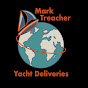 Mark Treacher Yacht Deliveries  YouTube channel thumbnail