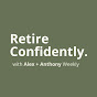 Retire Confidently | Anthony Saffer & Alex Okugawa YouTube channel thumbnail