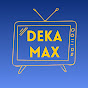 Deka Max YouTube channel thumbnail