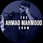 The Ahmad Mahmood Show YouTube channel thumbnail