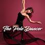 The Pole Dancer YouTube channel thumbnail