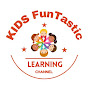 Kids FunTastic Learning Channel YouTube channel thumbnail