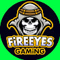 FireEyes Gaming YouTube channel thumbnail